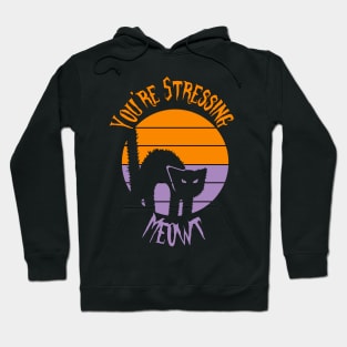 You're Stressing Meowt sunset Halloween Scary Cat Hoodie